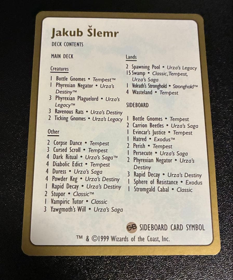 MTG ワールドチャンピオンシップ 1999 Jakub Slemr